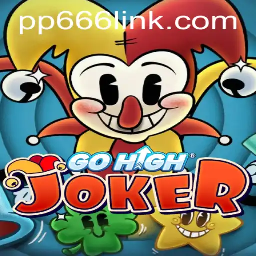 Unveiling GoHighJoker: A New Era in Gaming with PP666